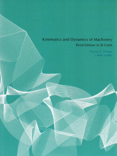 9780131866416: Kinematics and Dynamics of Machinery SI