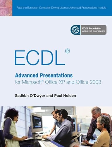9780131866539: ECDL: Advanced Presentation for Microsoft Office Xp and 2003