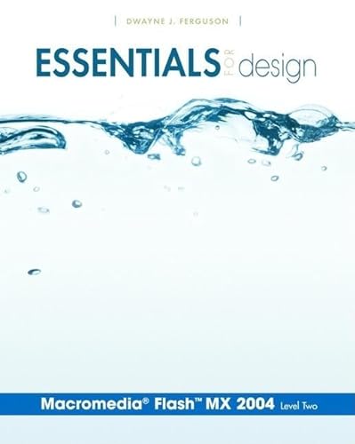 Imagen de archivo de Essentials For Design Macromedia (R) Flash(Tm) Mx 2004 Level 2 (Reprint) ; 9780131867598 ; 0131867598 a la venta por APlus Textbooks