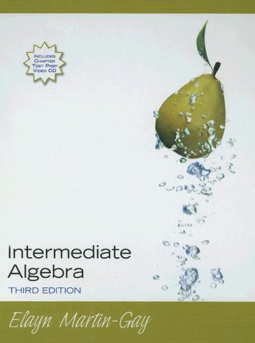 Intermediate Algebra (9780131868298) by Martin-Gay, K. Elayn