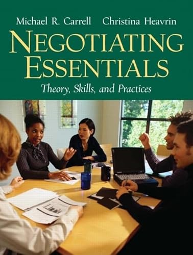 Beispielbild fr Negotiating Essentials: Theory, Skills, and Practices zum Verkauf von Once Upon A Time Books