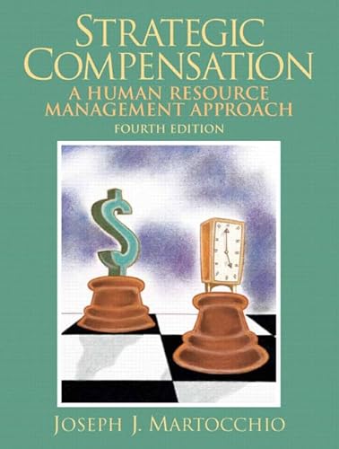 Imagen de archivo de Strategic Compensation (4th Edition) a la venta por Wonder Book