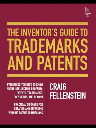 Beispielbild fr The Inventor's Guide to Trademarks and Patents zum Verkauf von Better World Books: West