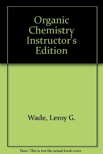 Imagen de archivo de Organic Chemistry Instructor's Edition a la venta por BooksRun