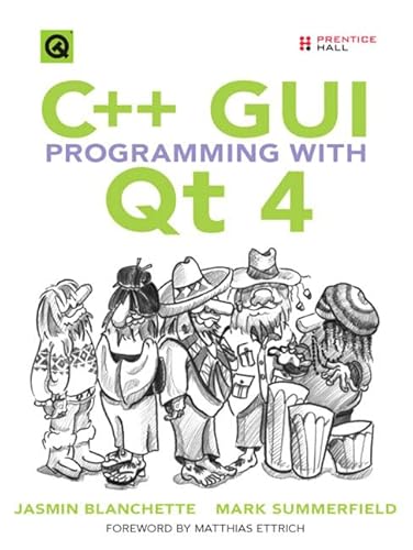 Stock image for C++ GUI Programming with Qt 4 for sale by Better World Books: West