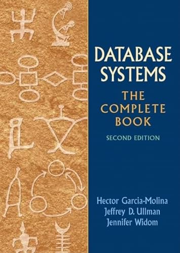 Beispielbild fr Database Systems : the Complete Book zum Verkauf von Mahler Books