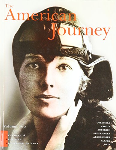 The 'American Journey Tlc (9780131873483) by Goldfield, Abbott, Anderson, Argersinger, Argersinger, Barney, Weir