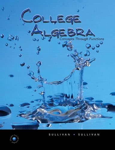 Stock image for College Algebra: Concepts Throught Functions for sale by BooksRun