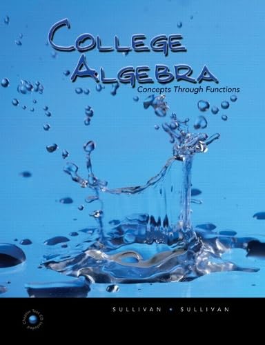 9780131874787: College Algebra: Concepts Throught Functions