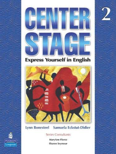 9780131874909: Center Stage 2 Student Book: Express Yourself in English