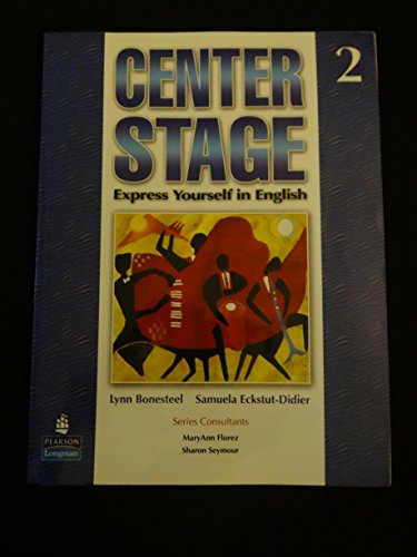 9780131874909: Center Stage 2 Student Book: Express Yourself in English