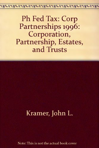 Stock image for Prentice Hall's Federal Taxation, 1996: Corporation, Partnership, Estates, and Trusts for sale by HPB-Red