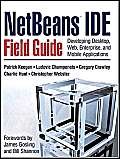 Beispielbild fr NetBeans IDE Field Guide: Developing Desktop, Web, Enterprise, And Mobile Applications zum Verkauf von HPB-Red