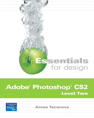 Stock image for Essentials for Design Adobe Photoshop Cs2, Level Two for sale by ThriftBooks-Dallas