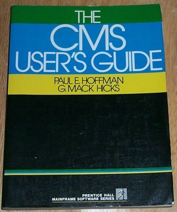 9780131877252: The CMS User's Guide (Prentice Hall mainframe software series)