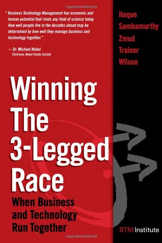 Imagen de archivo de Winning the 3-Legged Race : When Business and Technology Run Together a la venta por Wonder Book