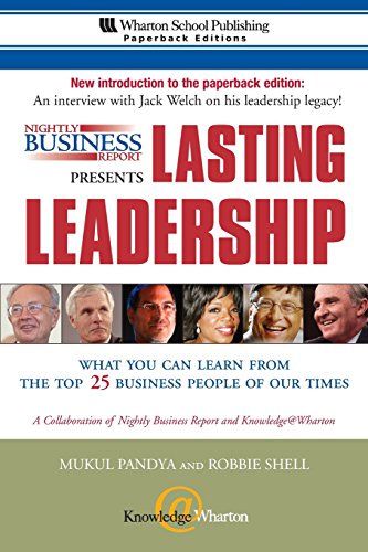 9780131877306: Nightly Business Report Presents Lasting Leadership: What You Can Learn from the Top 25 Business People of our Times