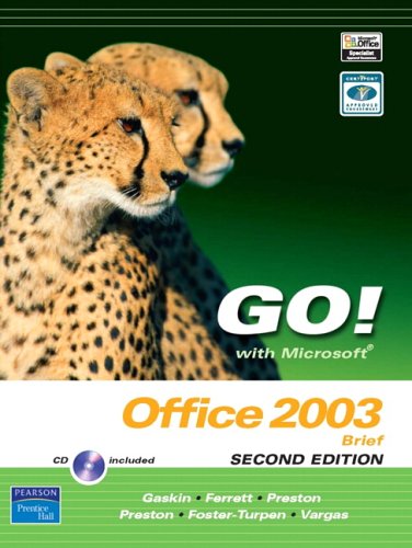 Imagen de archivo de GO! with Microsoft Office 2003 Brief (2nd Edition) a la venta por Ergodebooks