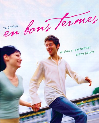 Stock image for En bons termes, 7e dition (7th Edition) Parmentier, Michel A. and Potvin, Diane for sale by Aragon Books Canada