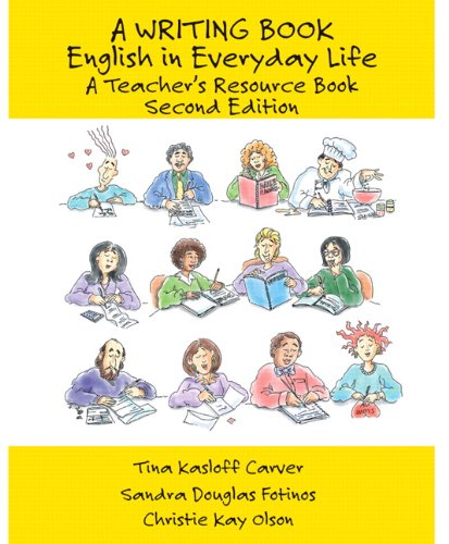 Stock image for A Writing Book : English in Everyday Life, A Teacher's Resource Book for sale by More Than Words