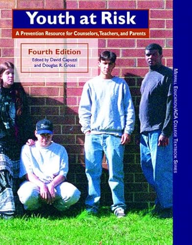 Stock image for Youth at Risk: A Prevention Resource for Counselors, Teachers, And Parents for sale by SecondSale