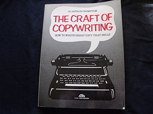 9780131883918: The craft of copywriting: How to write great copy that sells