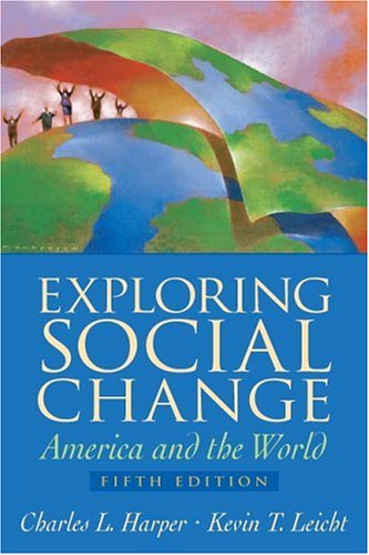 Imagen de archivo de Exploring Social Change: America and the World a la venta por ThriftBooks-Dallas