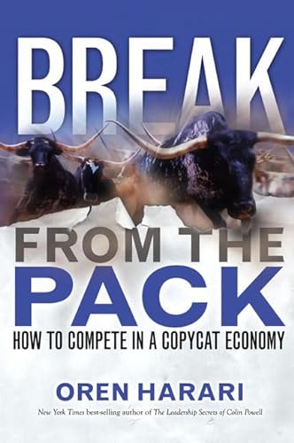 Stock image for Break From the Pack: How to Compete in a Copycat Economy for sale by Voyageur Book Shop