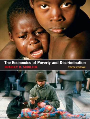 9780131889699: The Economics of Poverty and Discrimination