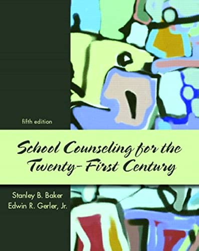 9780131890374: School Counseling for the Twenty-First Century