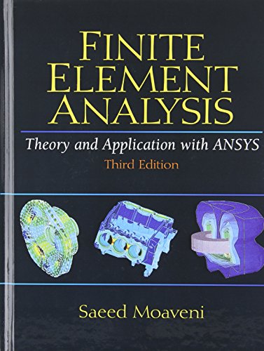 9780131890800: Finite Element Analysis Theory and Application with ANSYS: United States Edition