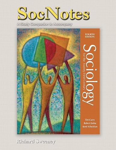 Stock image for Soc Notes- A Study Companion to Accompany Sociology for the Twenty-First Century, 4th for sale by a2zbooks