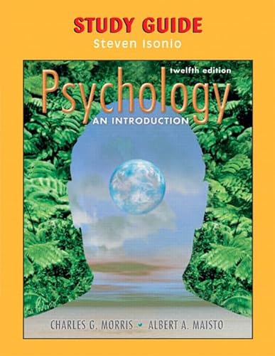 Study Guide to Psychology: An Introduction, 12/e (9780131891487) by Morris,Charles G.