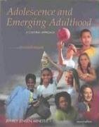 9780131892729: Adolescence and Emerging Adulthood: A Cultural Approach: A Cultural Approach, Revised