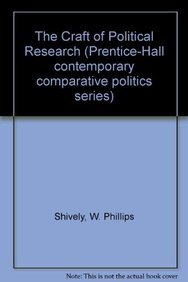 Beispielbild fr The Craft of Political Research (Prentice-Hall Contemporary Comparative Politics Series) zum Verkauf von Wonder Book