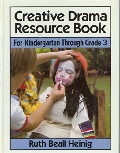 Stock image for Creative Drama Resource Book: For Kindergarten Through Grade 3 for sale by SecondSale