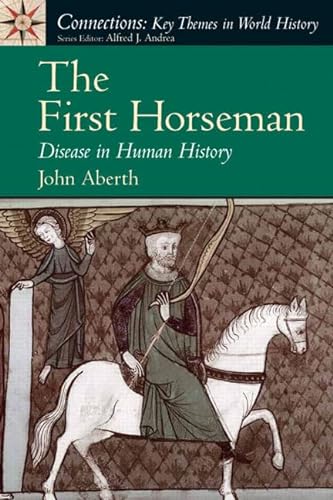 Stock image for The First Horseman: Disease in Human History for sale by SecondSale