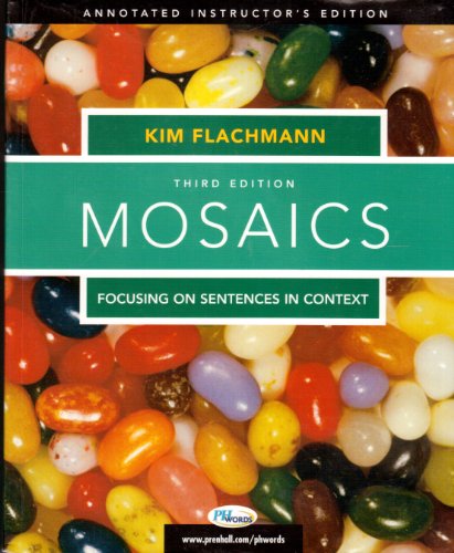 Stock image for Mosaics, 3rd Edition, Focusing on Sentences in Context, Annotated Instructor's Edition for sale by BookHolders