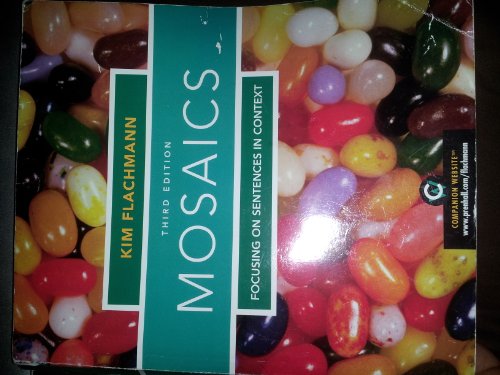 9780131893580: Mosaics: Focusing on Sentences in Context (3rd Edition)