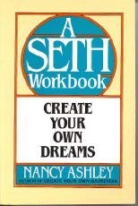 Beispielbild fr Create Your Own Dreams: A Seth Workbook (The Seth Workbook Series) zum Verkauf von Wonder Book