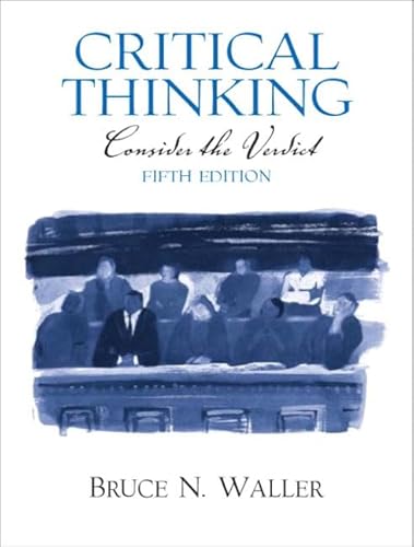 Beispielbild fr Critical Thinking : Consider the Verdict zum Verkauf von Better World Books