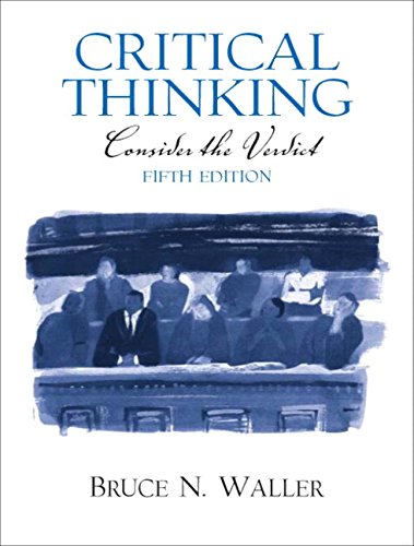 Imagen de archivo de Critical Thinking: Consider the Verdict (5th Edition) a la venta por HPB-Red
