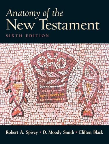 9780131897038: Anatomy of the New Testament