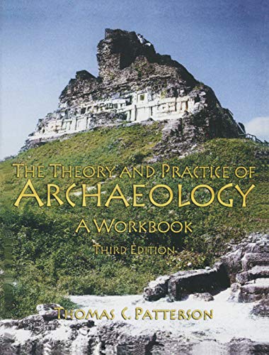 9780131898059: The Theory and Practice of Archaeology: A Workbook