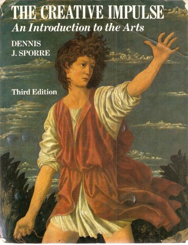 9780131898127: The Creative Impulse: An Introduction to the Arts: v.1