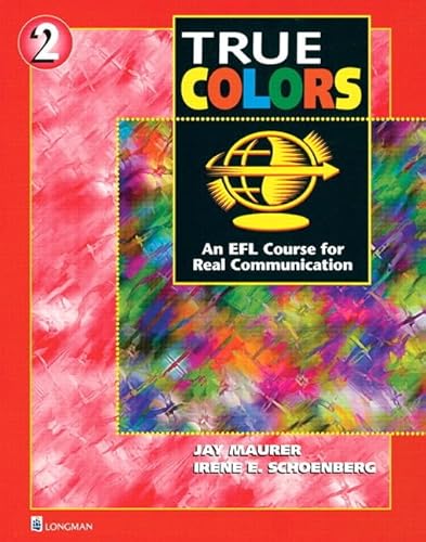 Imagen de archivo de True Colors: An EFL Course for Real Communication, Level 2 Split Edition B with Power Workbook a la venta por Learnearly Books