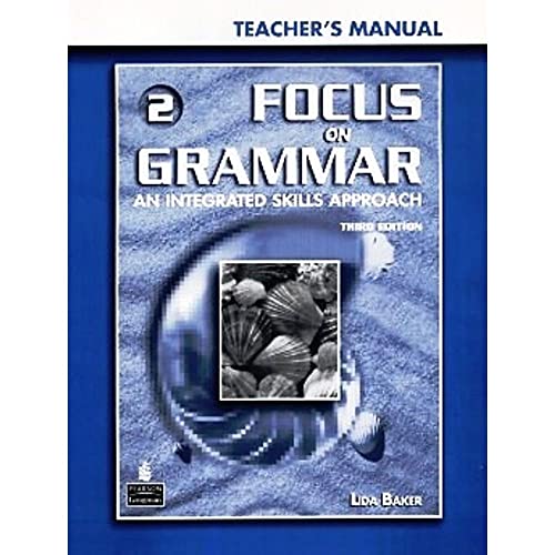 Stock image for Focus on Grammar 2: An Integrated Skills Approach. Teacher's Manual for sale by Books Unplugged