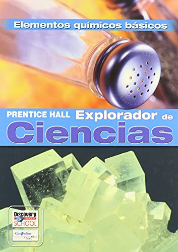 9780131900493: Science Explorer Chemical Building Blocks Spanish Student Edition