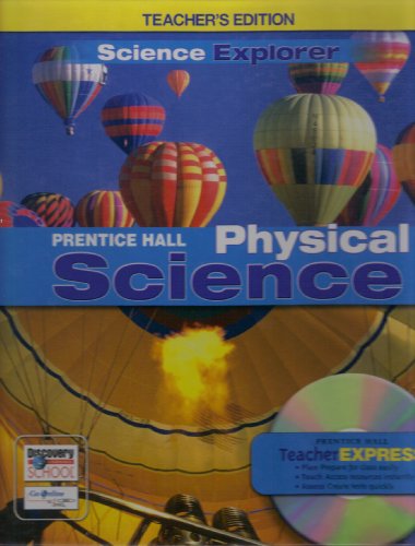 9780131901247: Prentice Hall Pearson, Science Explorer Physical Science Teacher Edition, 2005 ISBN: 0131901249
