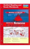 Beispielbild fr Science Explorer Weather And Climate: Guided Reading And Study Workbook zum Verkauf von More Than Words